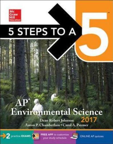 5 Steps to a 5: AP Environmental Science 2017