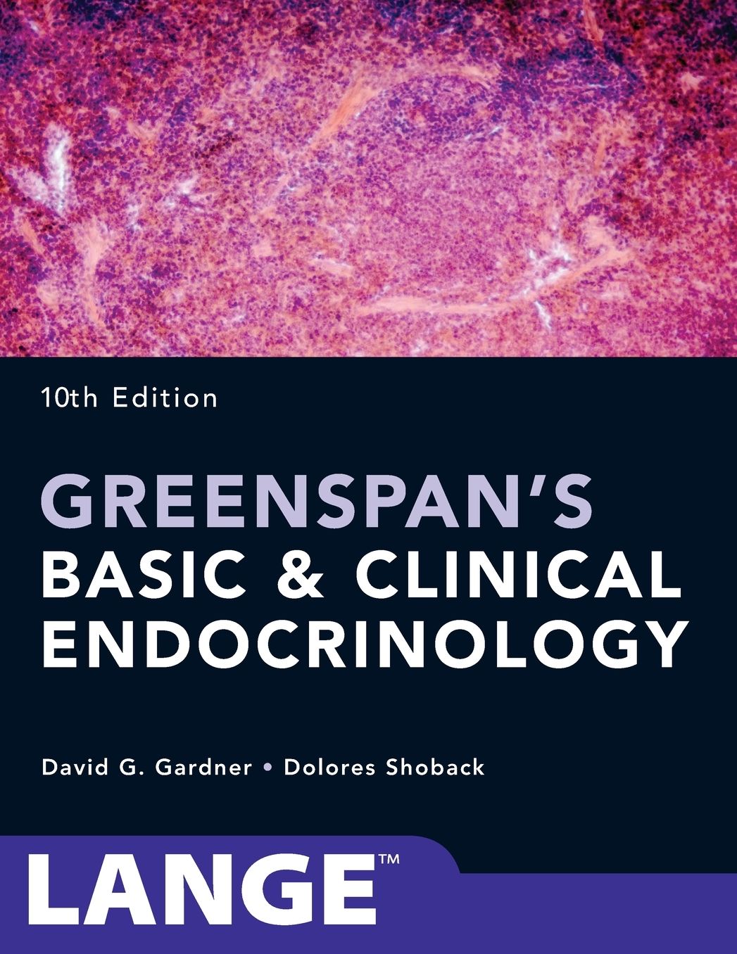 Greenspan's Basic and Clinical Endocrinology, Tenth Edition