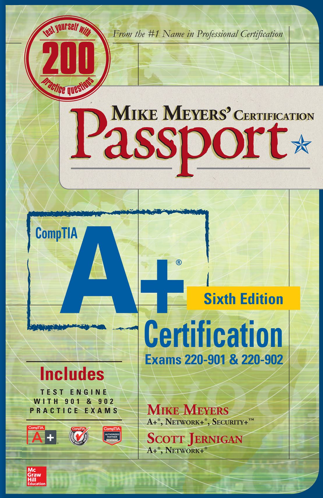 Mike Meyers' Comptia A+ Certification Passport (Exams 220-901 220-902)