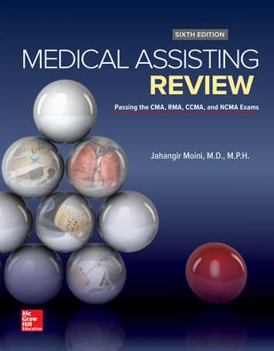 Medical Assisting Review: Passing The CMA, RMA, and CCMA Exams