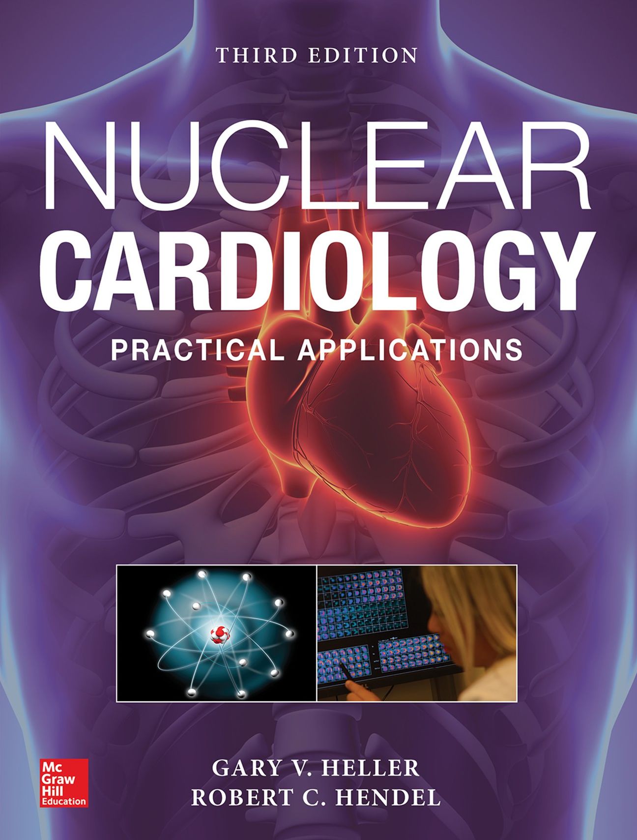Nuclear Cardiology: Practical Applications, Third Edition