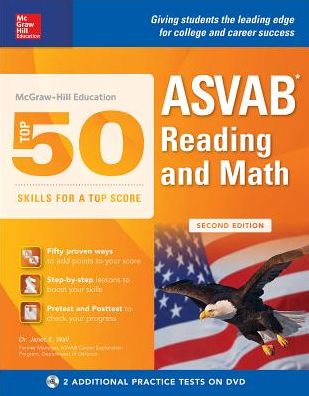McGraw-Hill Education Top 50 Skills For A Top Score: ASVAB Reading and Math, Second Edition