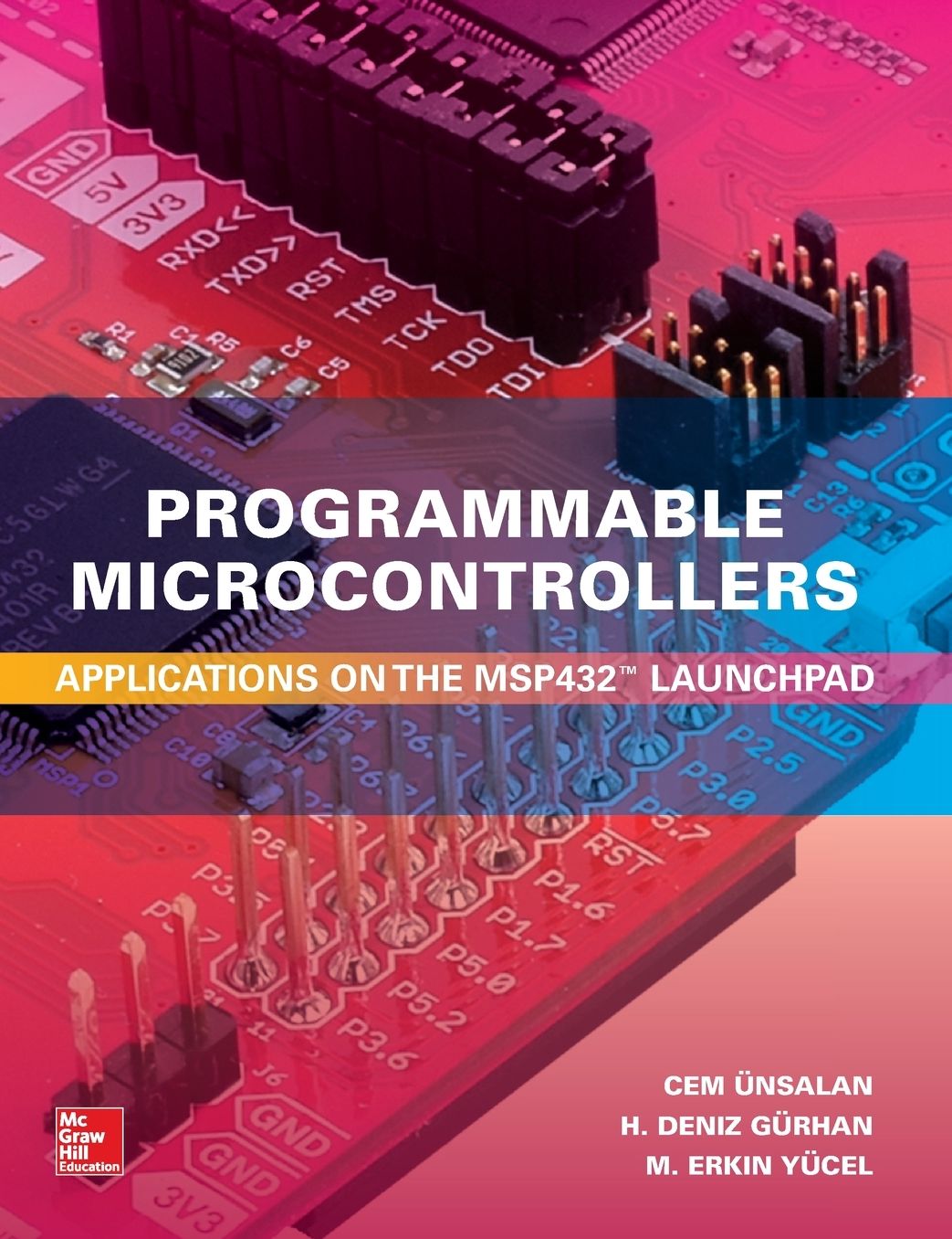 Programmable Microcontrollers: Applications on the MSP432 LaunchPad