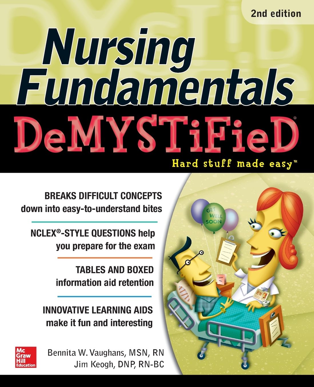Nursing Fundamentals DeMYSTiFieD, Second Edition