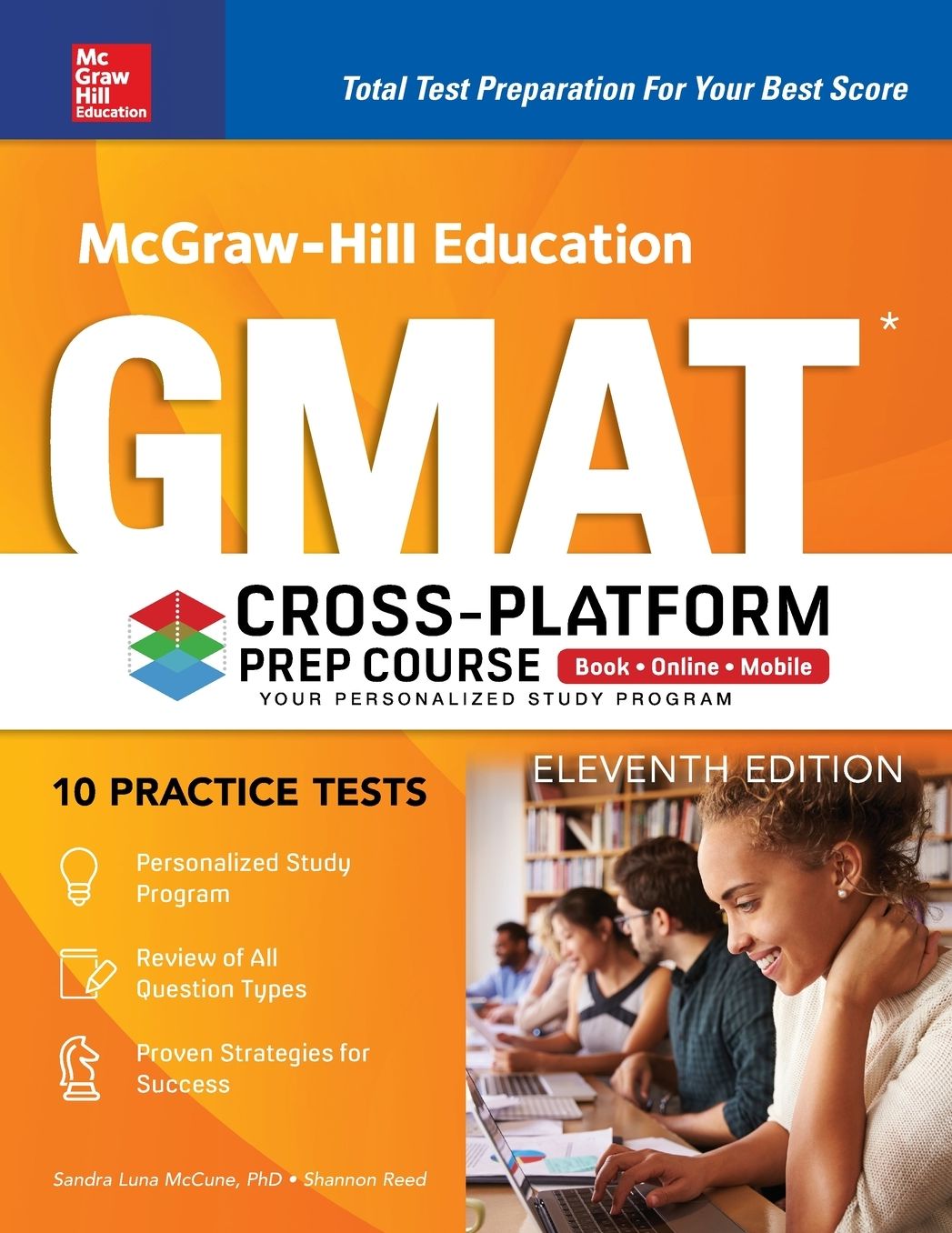 McGraw-Hill Education GMAT Cross-Platform Prep Course, Eleventh Edition