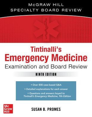 Tintinalli's Emergency Medicine Examination and Board Review