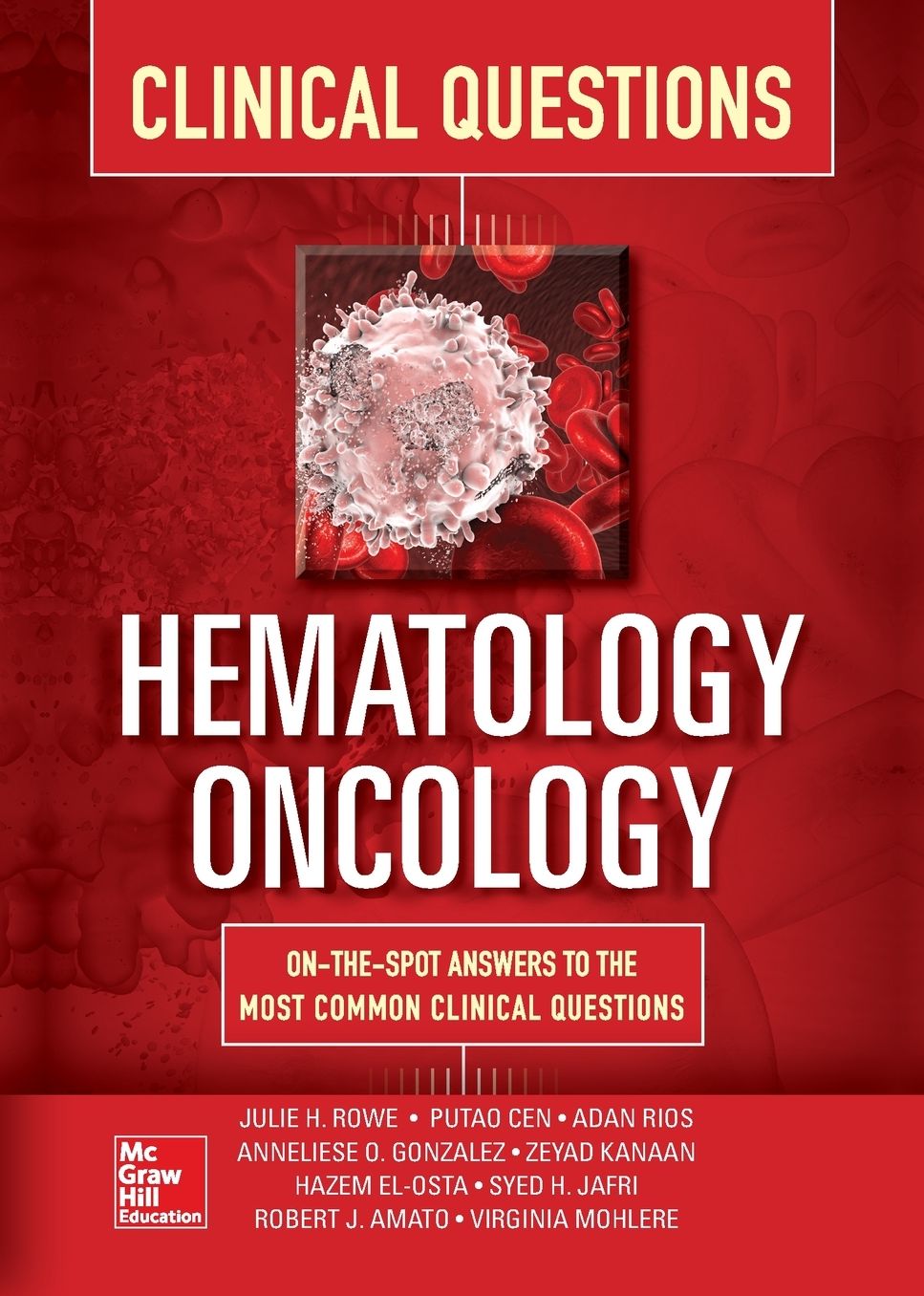 Hematology-Oncology Clinical Questions