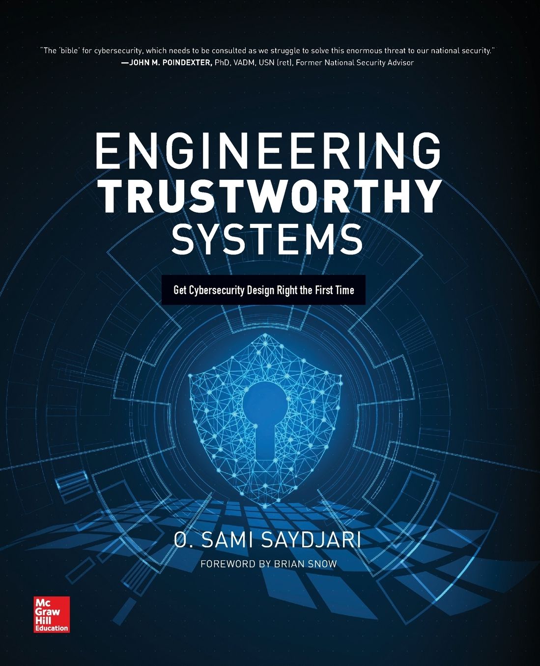 Engineering Trustworthy Systems: Get Cybersecurity Design Right the First Time