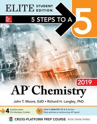 5 Steps to a 5: AP Chemistry 2019 Elite Student Edition