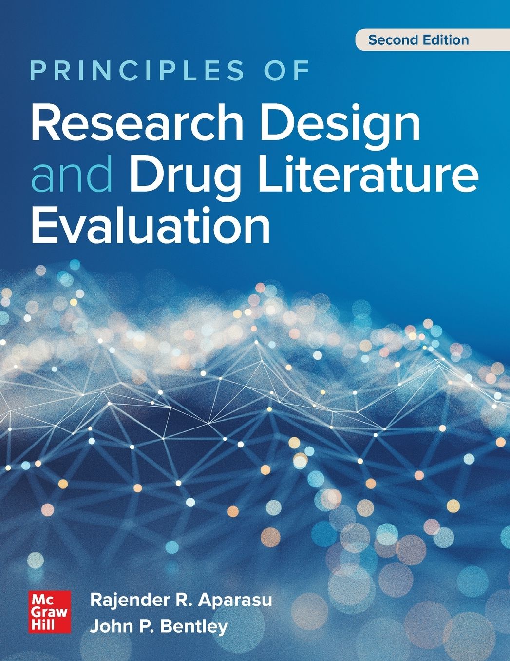 Principles of Research Design and Drug Literature Evaluation, Second Edition