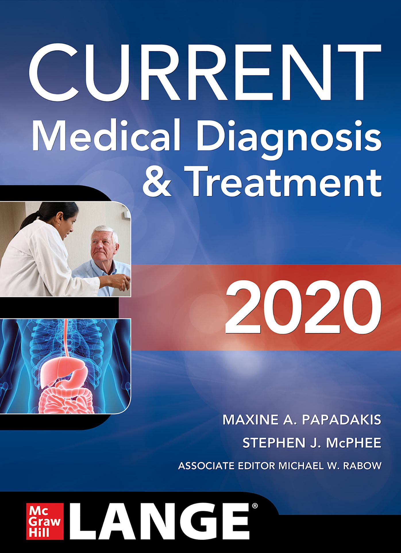 CURRENT Medical Diagnosis and Treatment, 2020