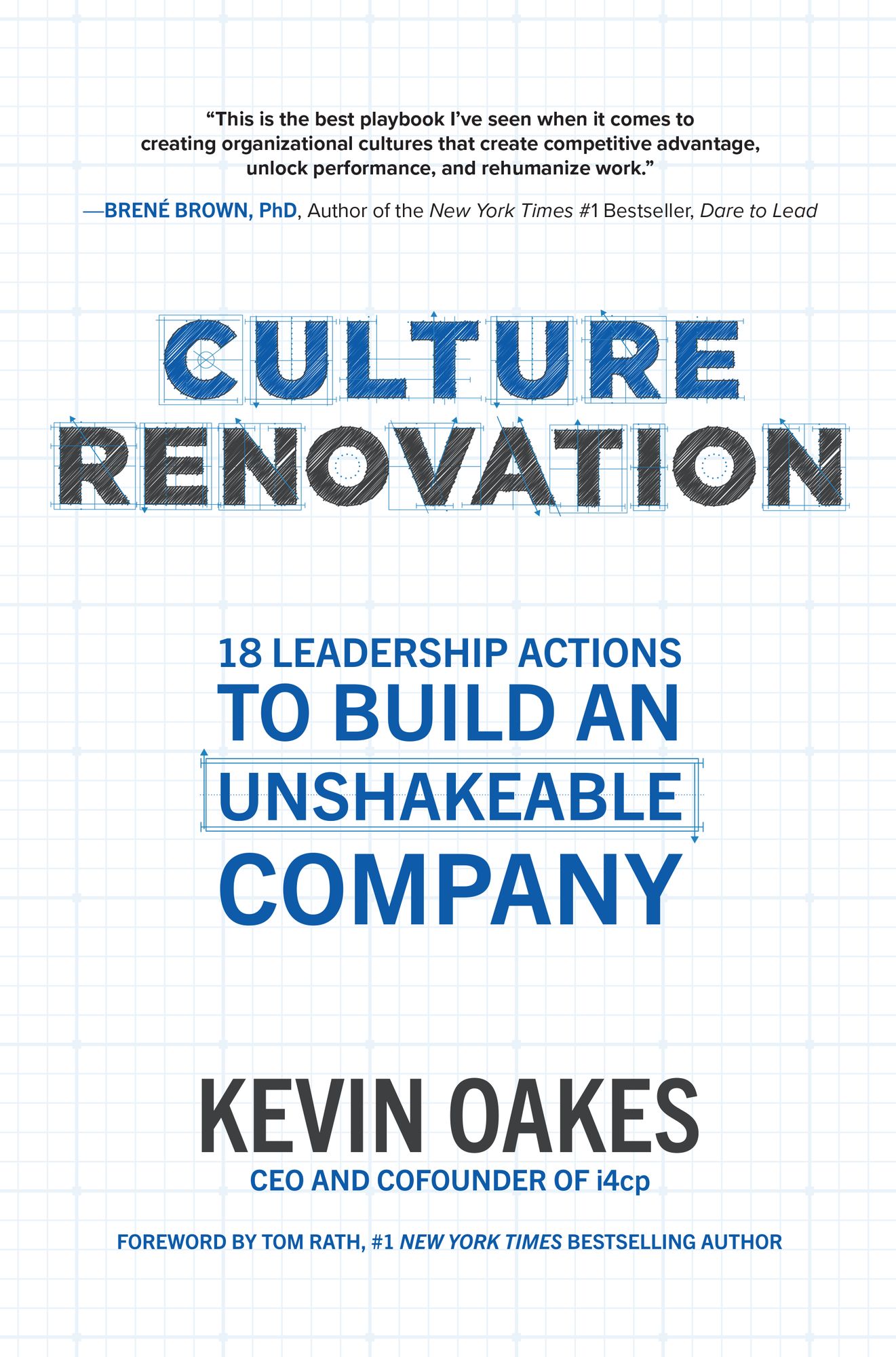 Culture Renovation: 18 Leadership Actions to Build an Unshakeable Company
