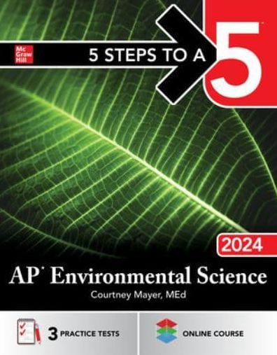 5 Steps to a 5: AP Environmental Science 2024