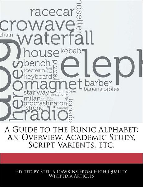 A Guide To The Runic Alphabet