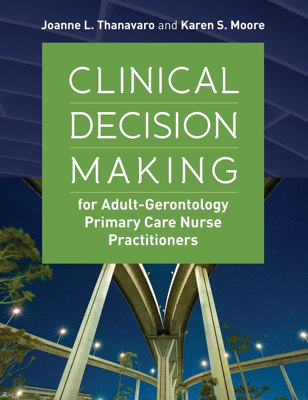 Clinical Decision Making for Adult-Gerontology Primary Care Nurse Practitioners