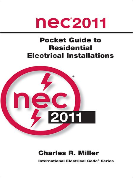 2011 NEC Pocket Guide to Residential Electrical Installations