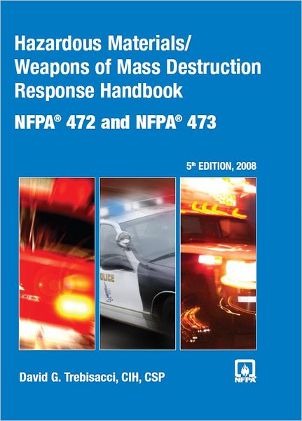 Hazardous Materials/Weapons of Mass Destruction Response Handbook, 2008 Edition