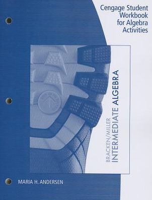 Student Workbook for Bracken/Miller's Intermediate Algebra