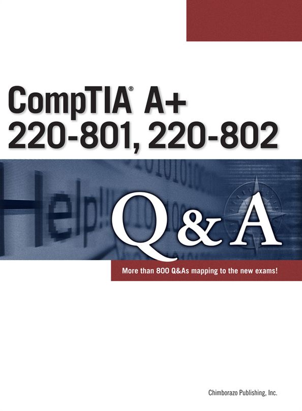 CompTIA A+ 220-801, 220-802 Q&A