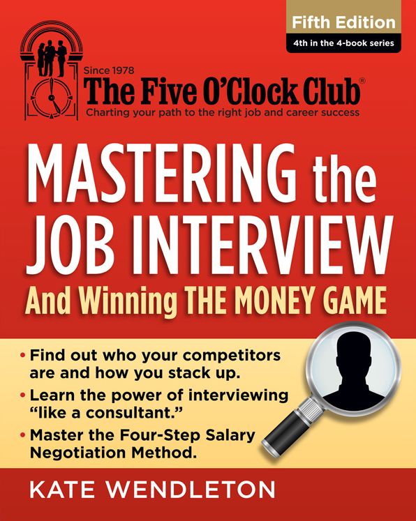 Mastering the Job Interview and Winning the Money Game