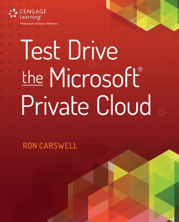 Test Drive the Microsoft Private Cloud