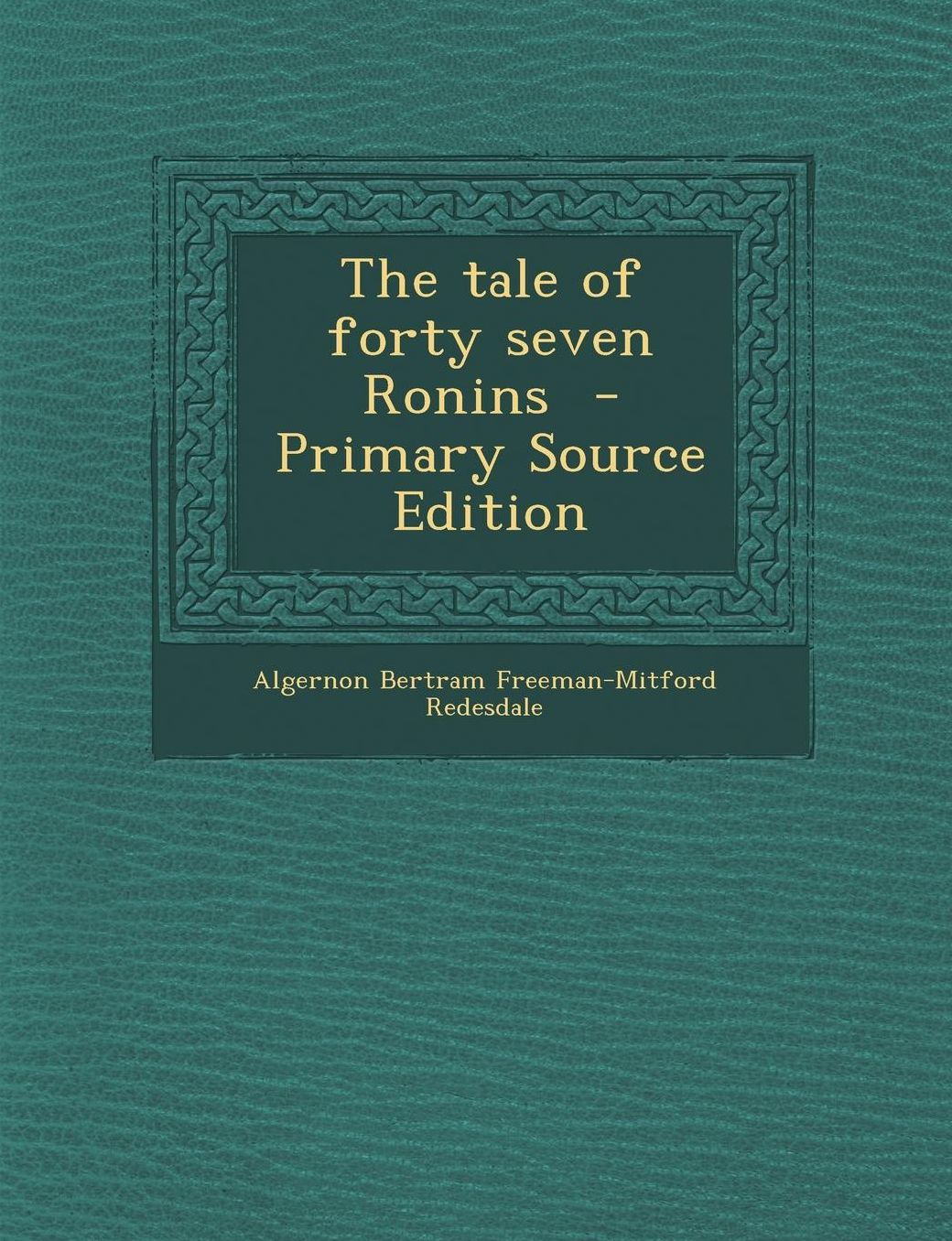 Tale of Forty Seven Ronins