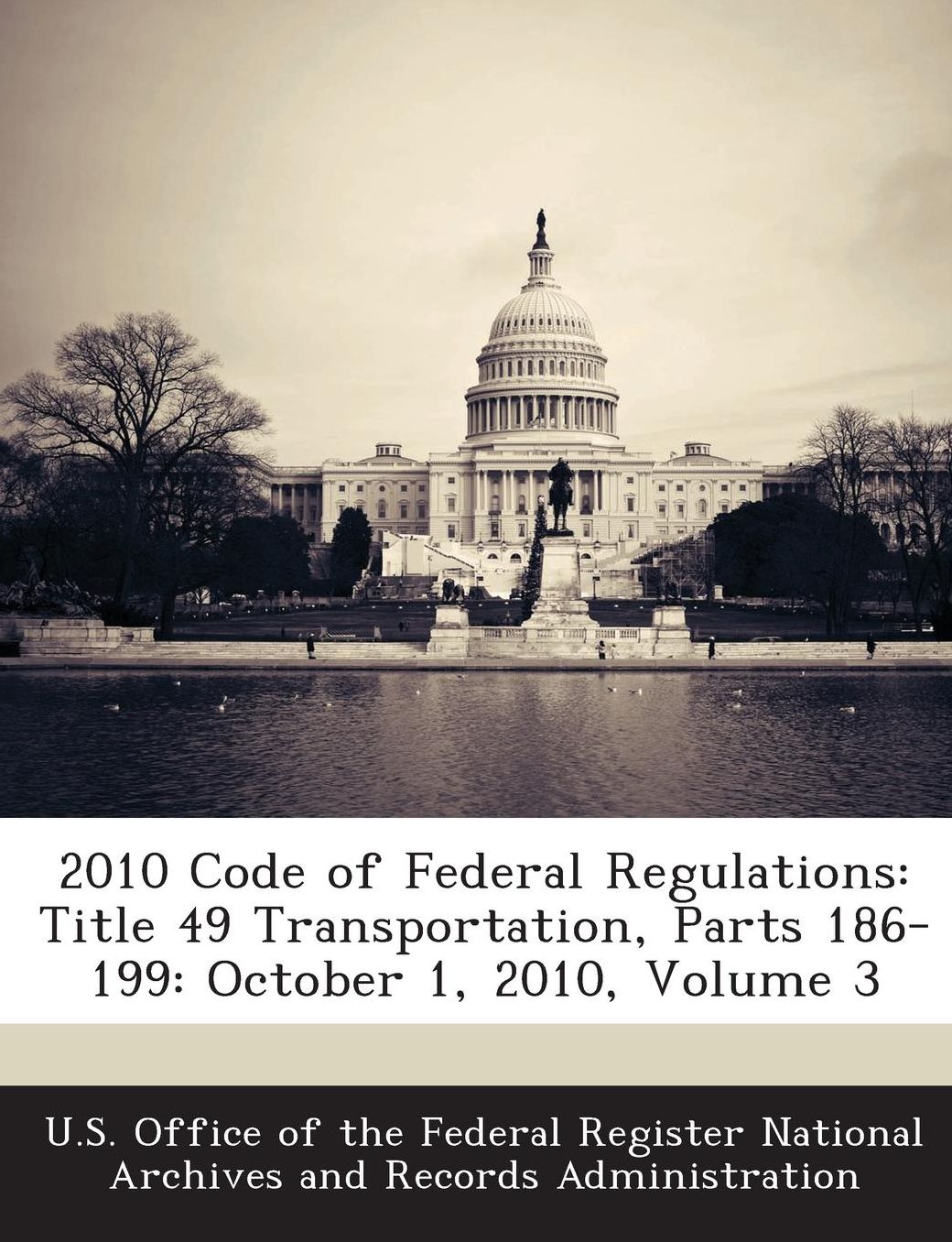 2010 Code of Federal Regulations: Title 49 Transportation, Parts 186-199: October 1, 2010, Volume 3