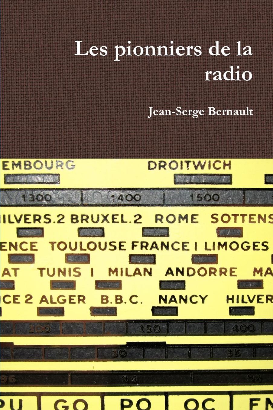 Les pionniers de la radio