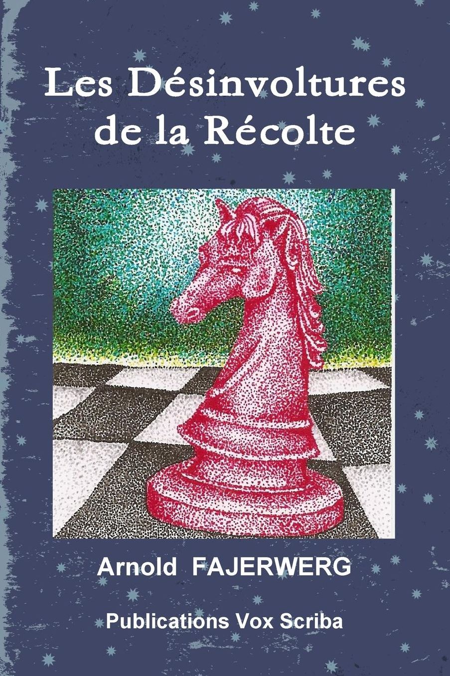Les Désinvoltures de la Récolte
