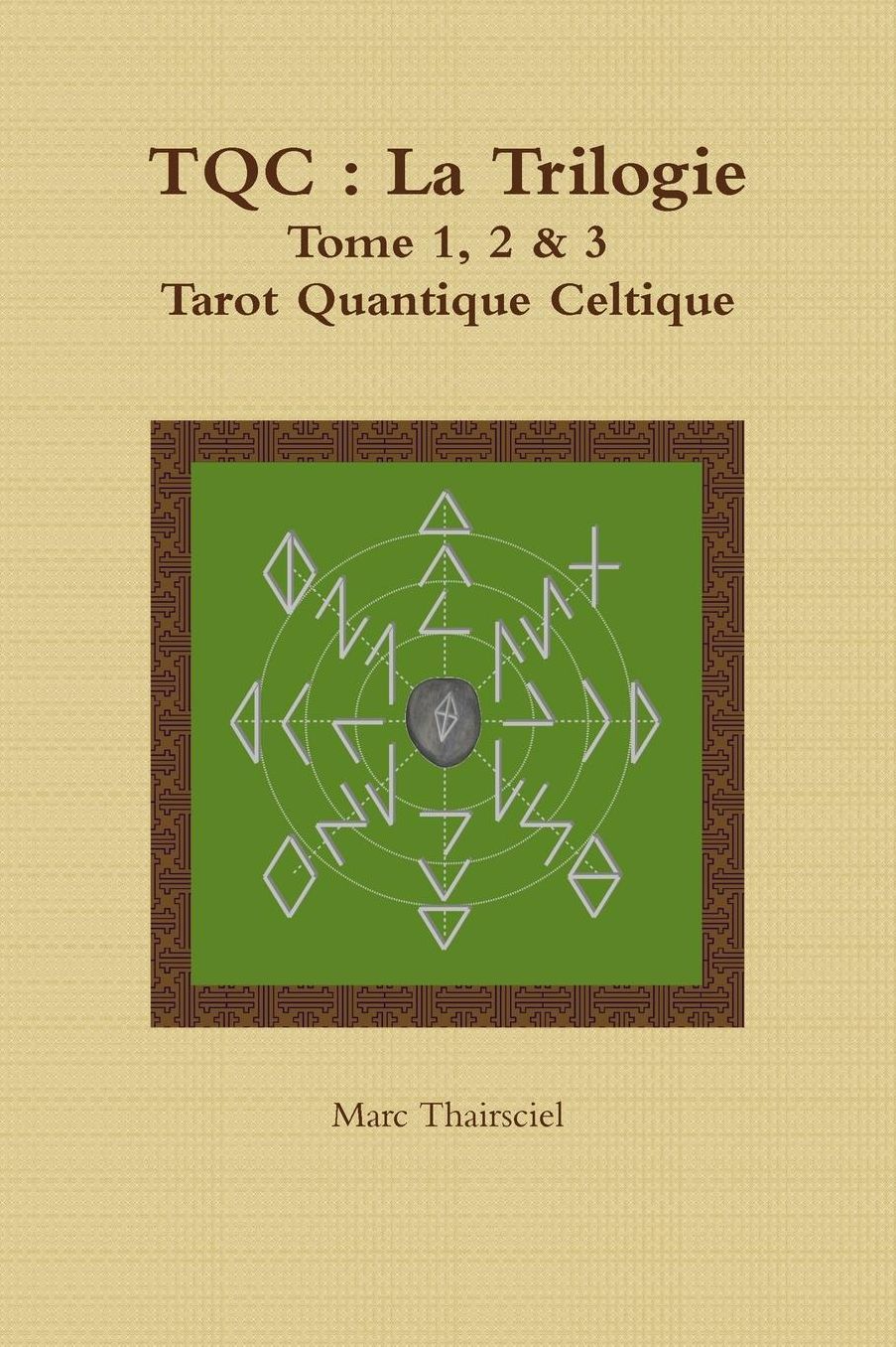 Tqc: La Trilogie