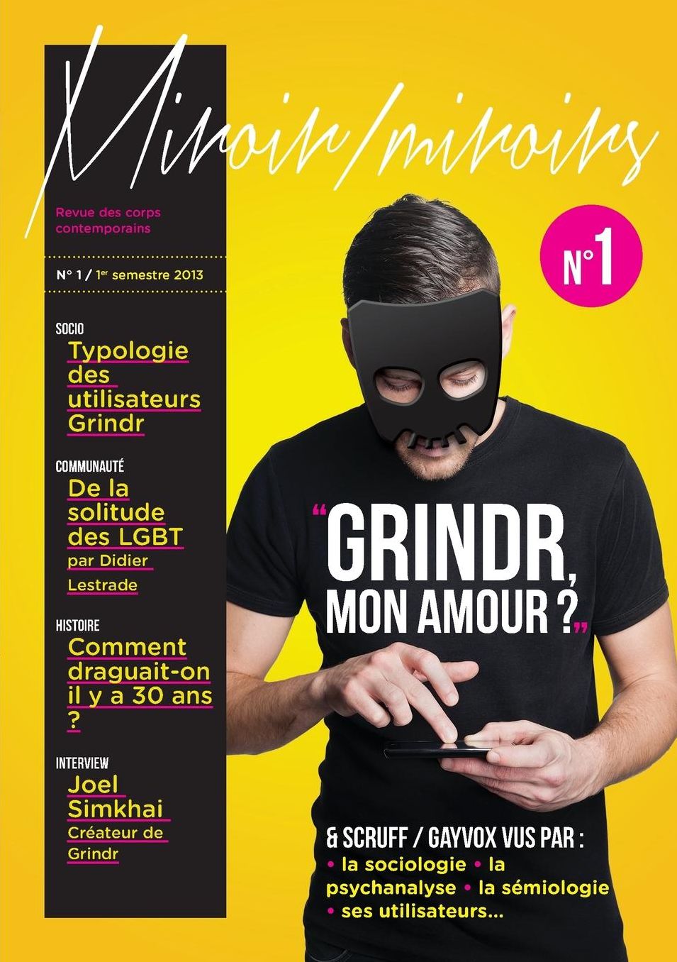 Revue Miroirs/Miroirs Num. 1: Grindr, Mon Amour ? (Vu Par La Sociologie, La Psychanalyse...)
