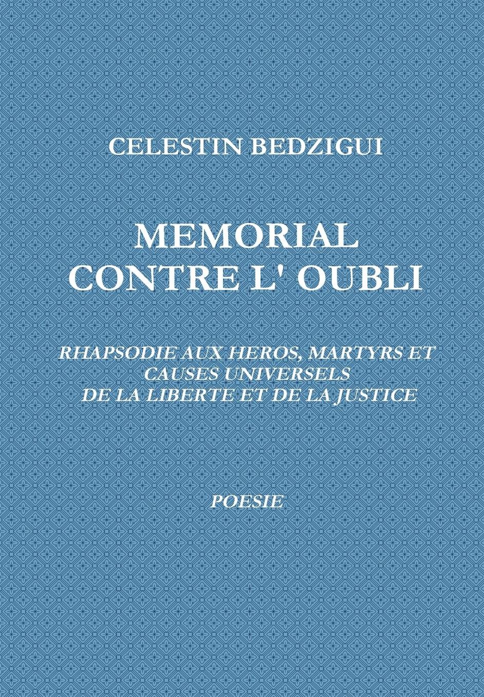 Memorial Contre L' Oubli Poesie