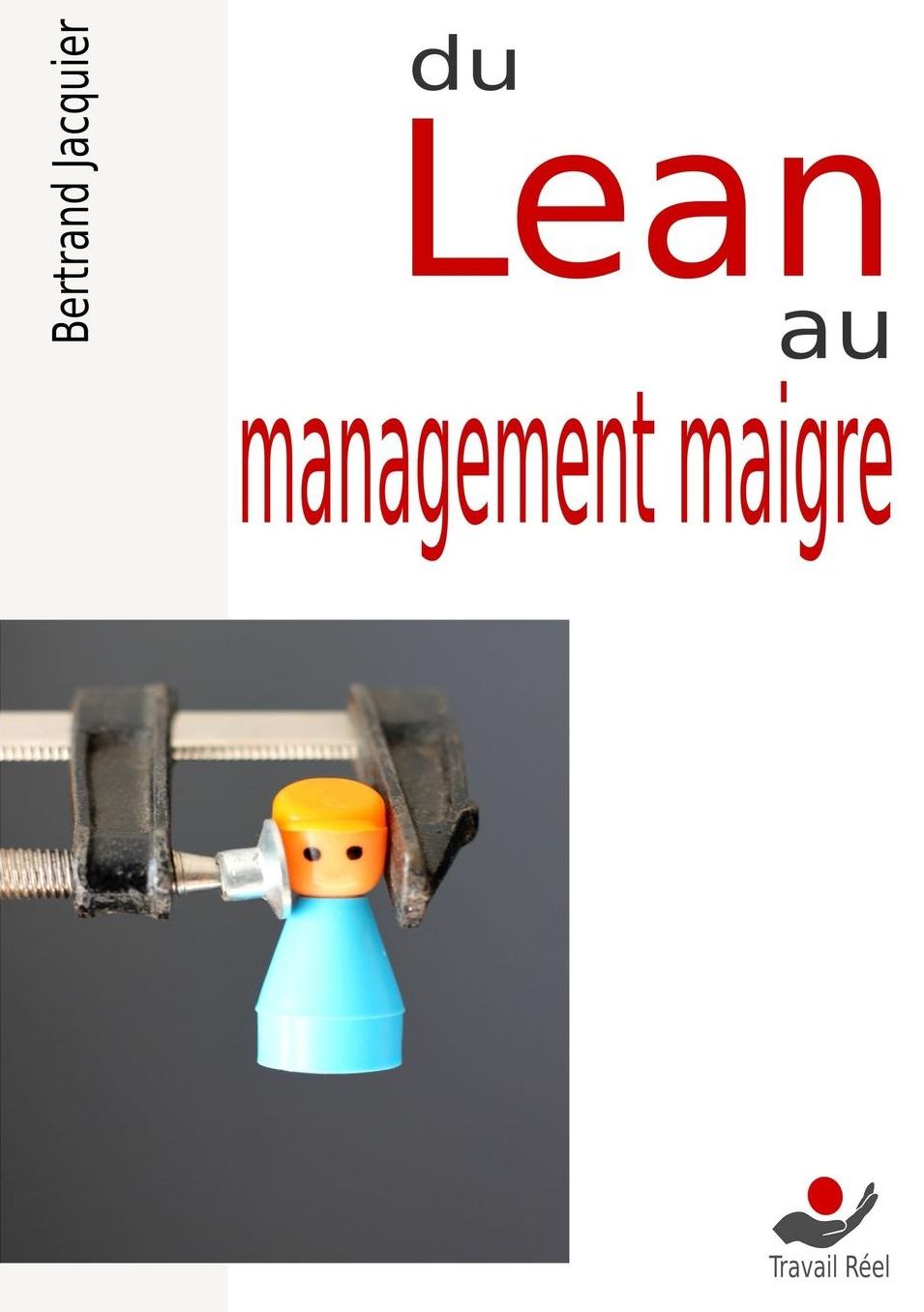 Du lean au management maigre