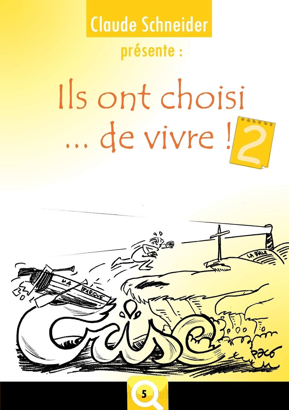 Ils Ont Choisi de Vivre ! 2