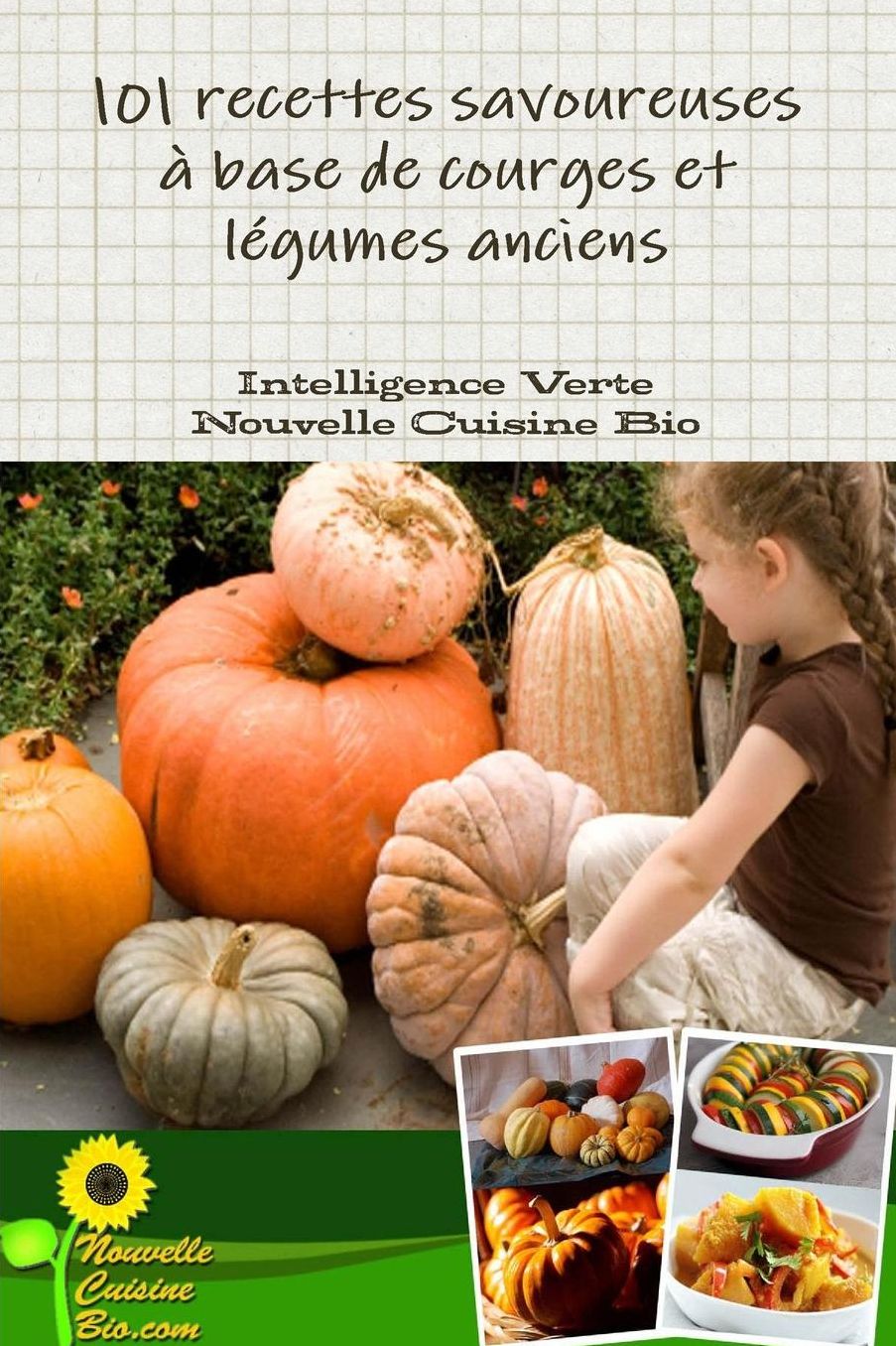 101 Recettes de Courges