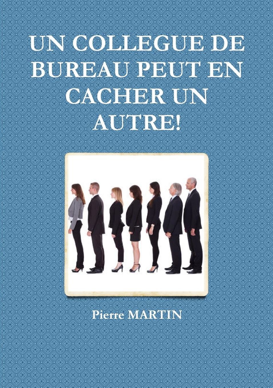 UN COLLEGUE DE BUREAU PEUT EN CACHER UN AUTRE!