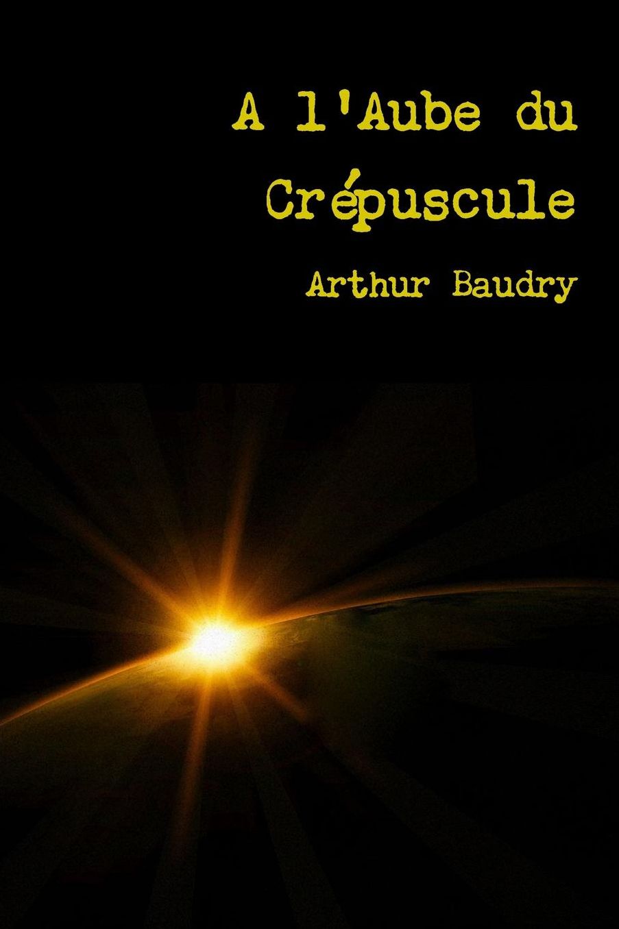 A l'Aube du Crépuscule