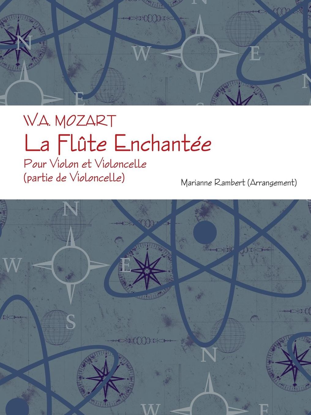 W.A. Mozart La Flute Enchantee Pour Violon Et Violoncelle (Partie de Violoncelle)
