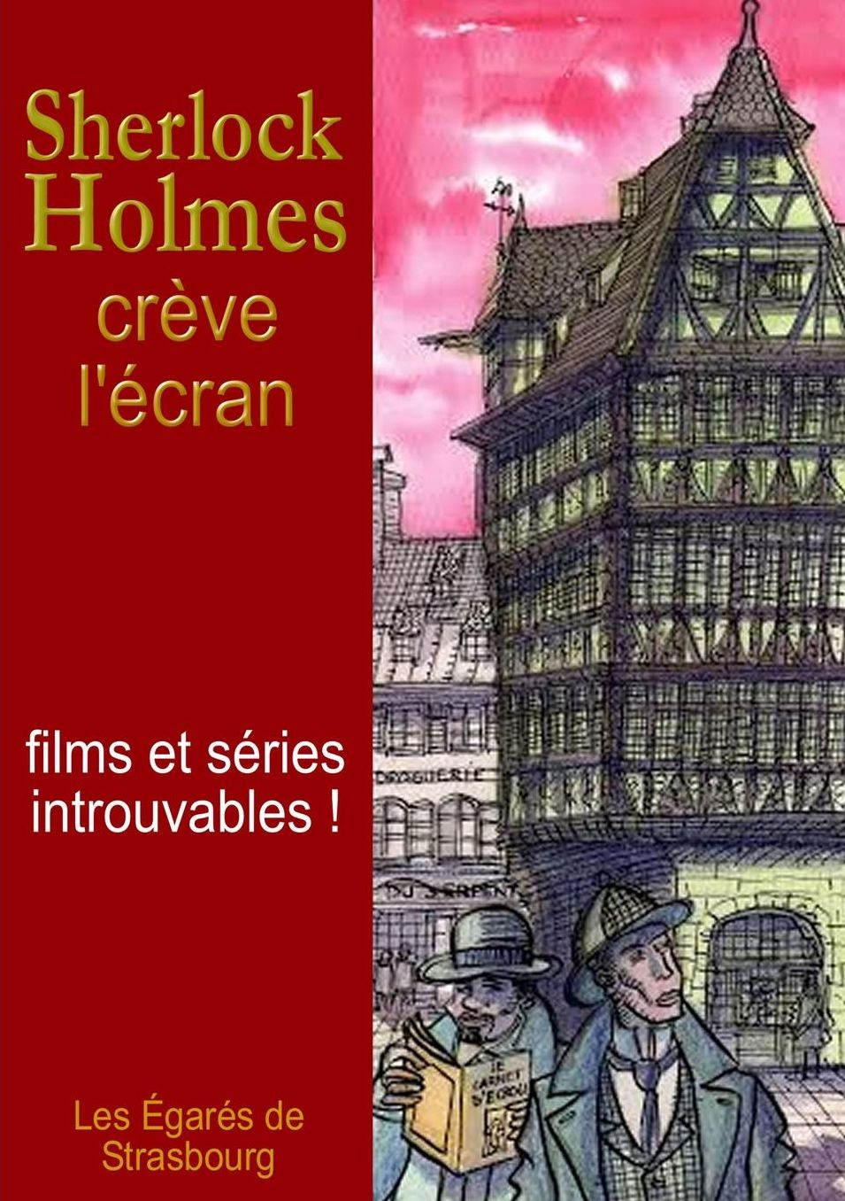 Sherlock Holmes Creve L'Ecran