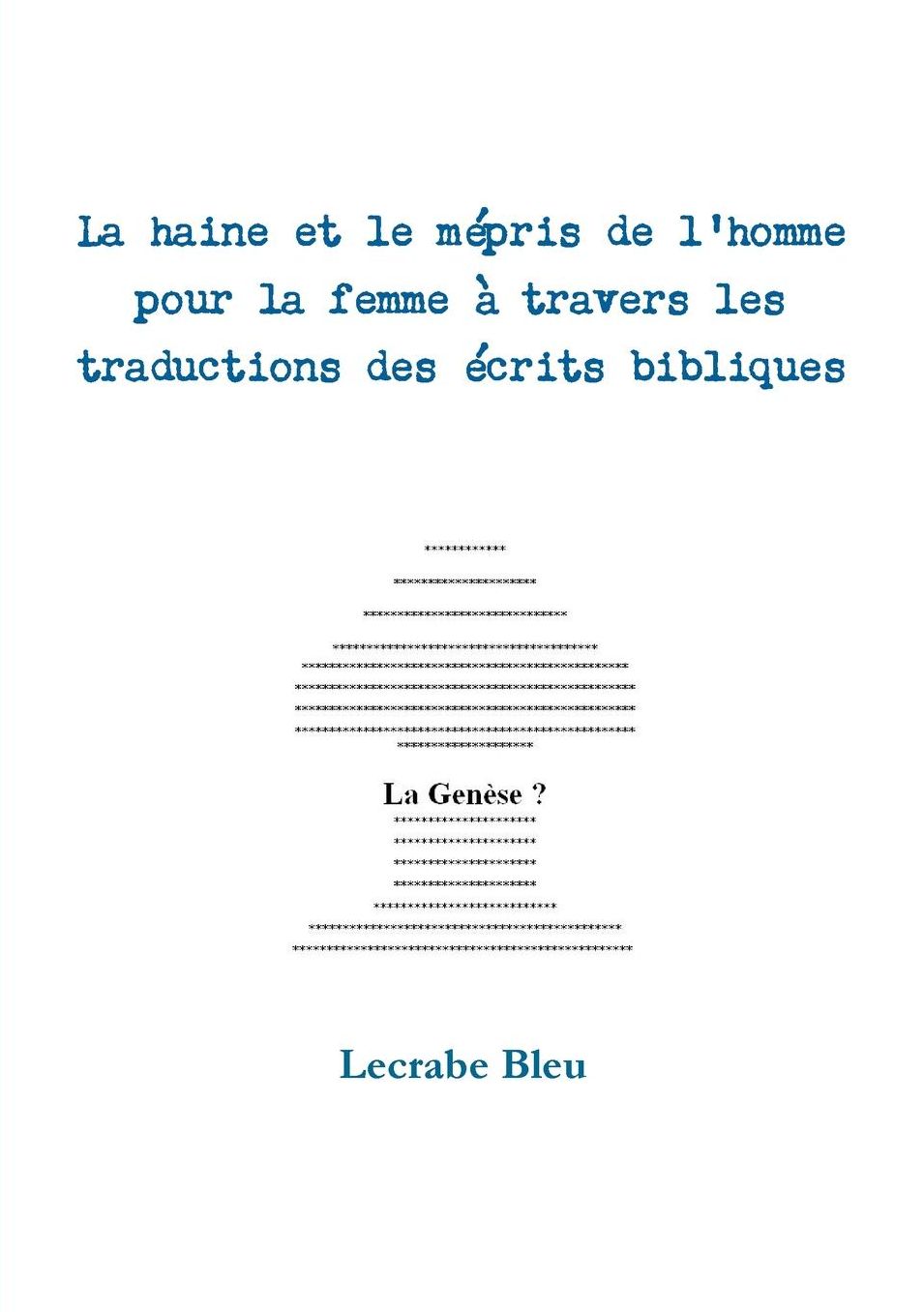 La Haine Et Le Mepris de L'Homme Pour La Femme a Travers Les Traductions Des Ecrits Bibliques