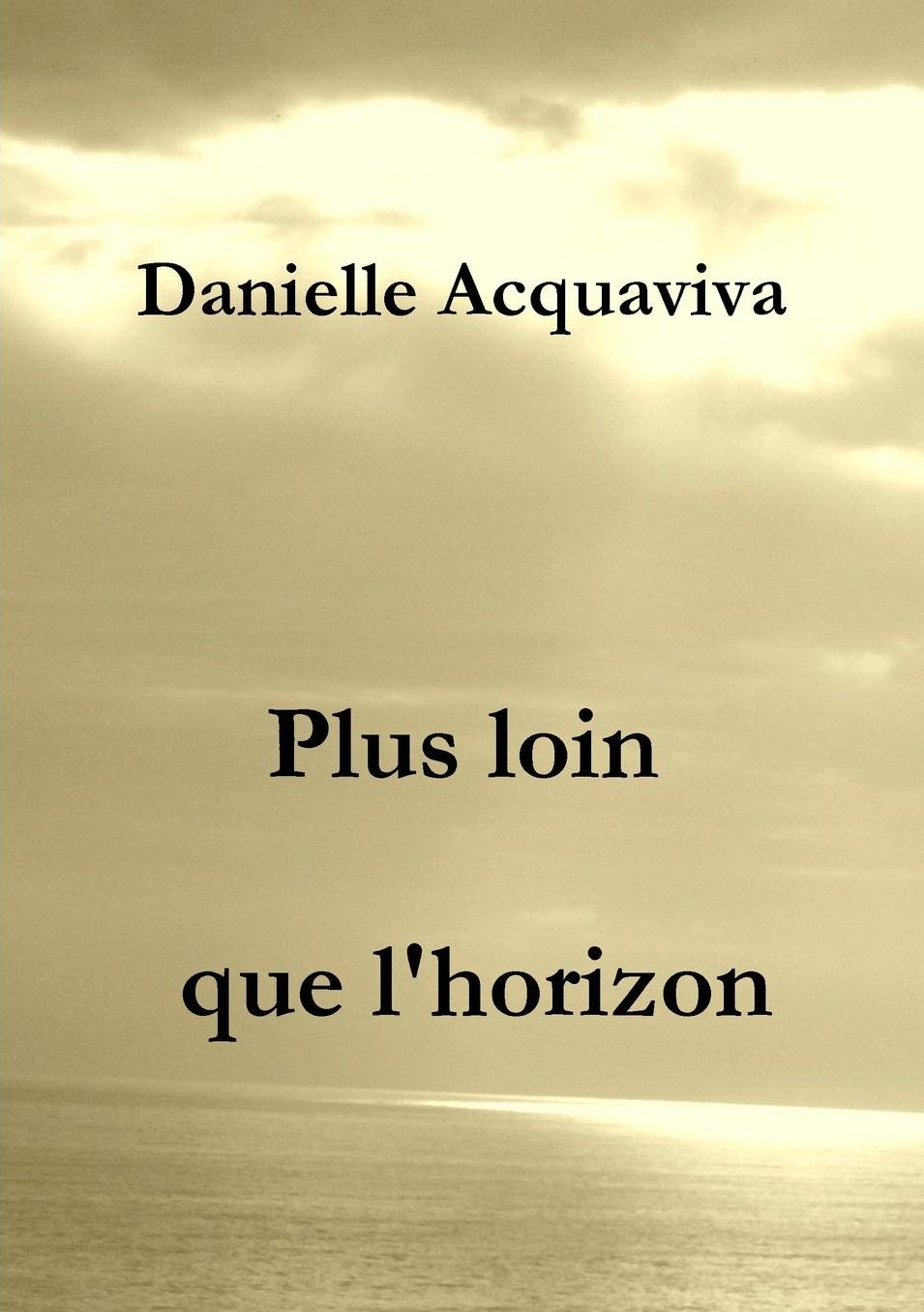 Plus Loin Que L'Horizon