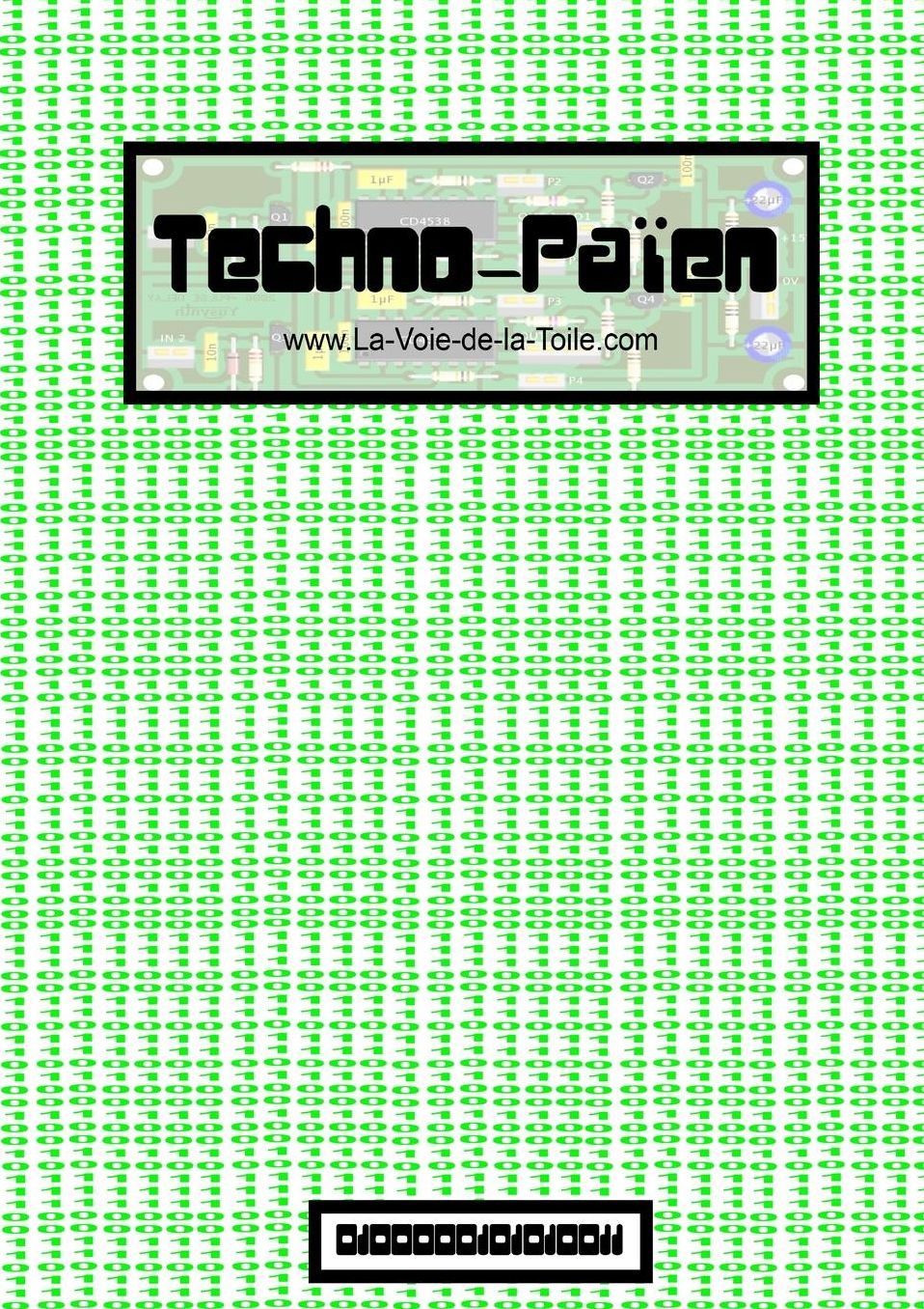 Techno-Païen - www.La-Voie-de-la-Toile.com-