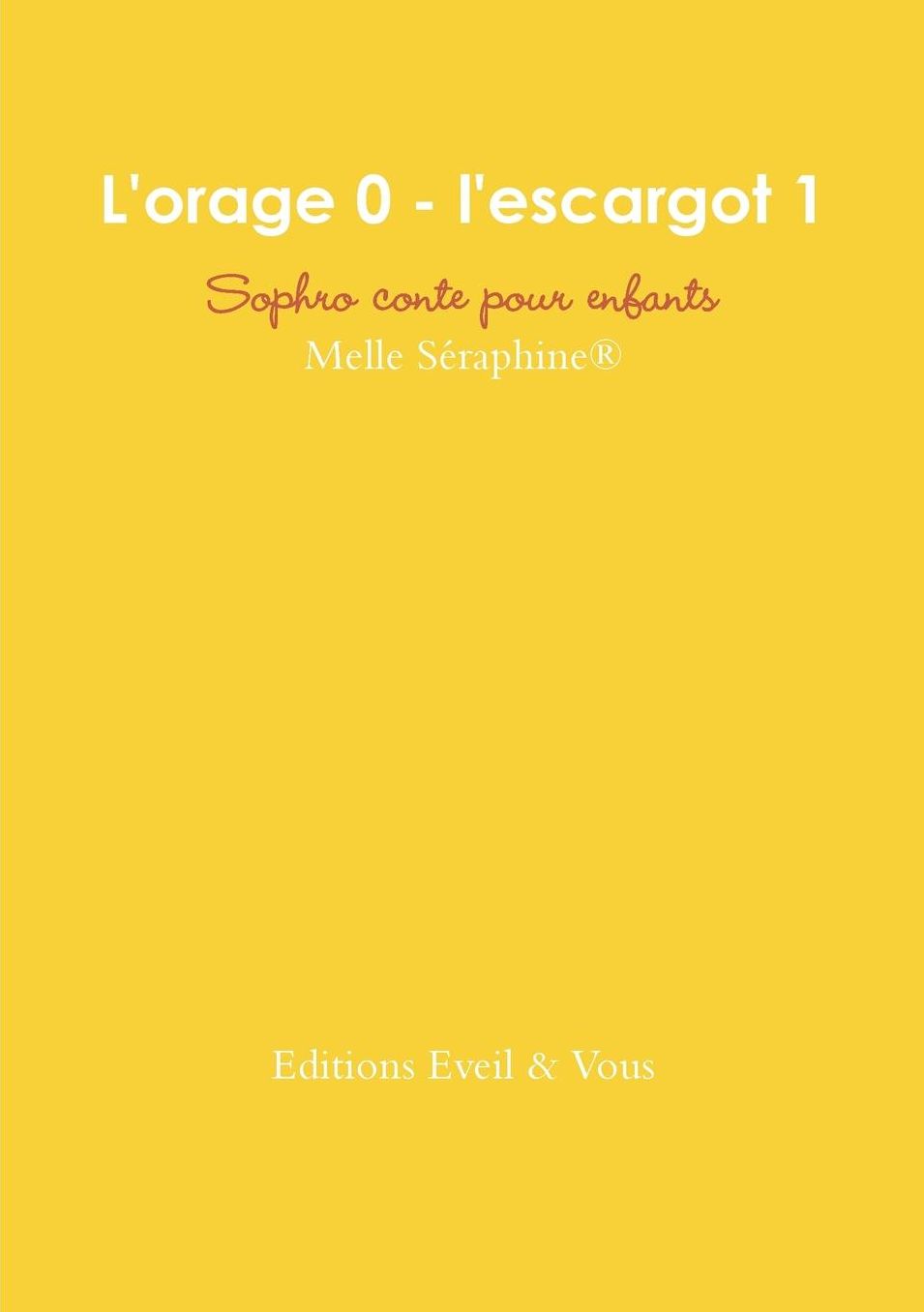 L'orage 0 - l'escargot 1 - Conte thérapeutique pour enfants