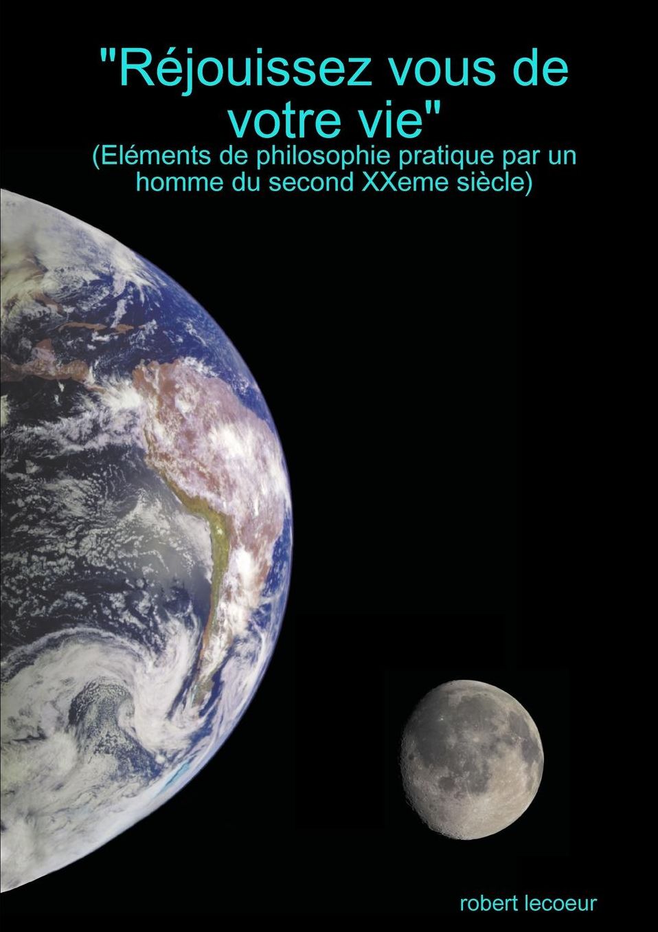 "Rejouissez Vous de Votre Vie"