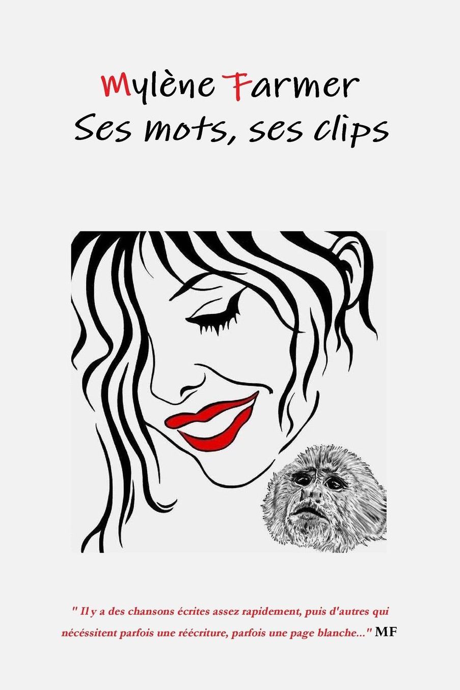 Mylene Farmer: Ses Mots, Ses Clips