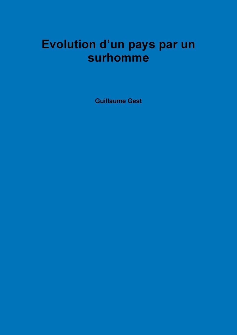Evolution D'Un Pays Par Un Surhomme