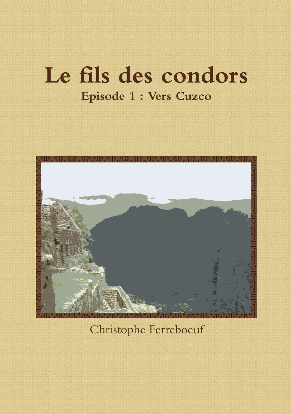 Le fils des condors