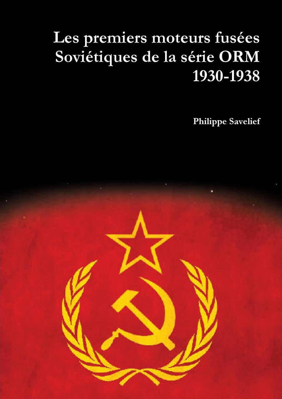 Les Premiers Moteurs Fusees Sovietiques de La Serie Orm