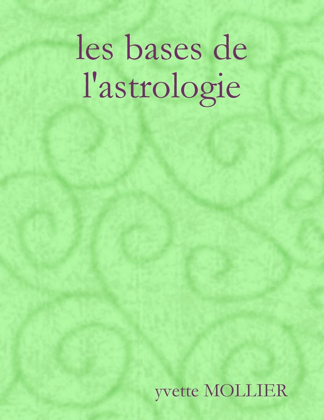 les bases de l'astrologie