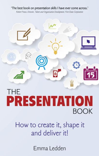 The Presentation Book: How to create it, shape it and deliver it! Improve your presentation skills now.
